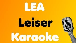 LEA • Leiser • Karaoke [upl. by Cecilia]