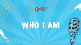 Who I am LYRIC VIDEO by Awesome Cutlery [upl. by Nadabus]