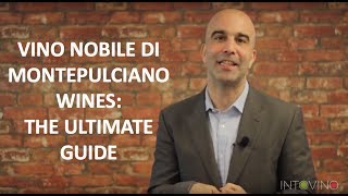 Vino Nobile Di Montepulciano Wines The Ultimate Guide [upl. by Fidelity643]