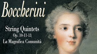 Boccherini String Quintets Op 10 11 amp 13 [upl. by Hizar]