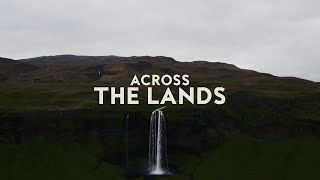 Across the Lands Official Lyric Video  Keith amp Kristyn Getty [upl. by Ainar]