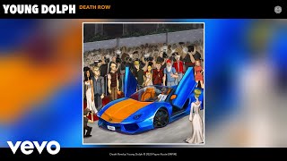 Young Dolph  Death Row Audio [upl. by Acila]