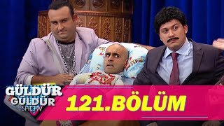 Güldür Güldür Show 121Bölüm Tek Parça Full HD [upl. by Ishmul]