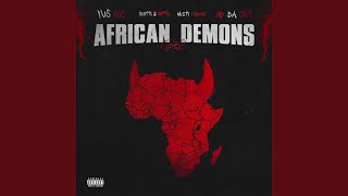 AFRICAN DEMONS PT2 [upl. by Dnyletak811]