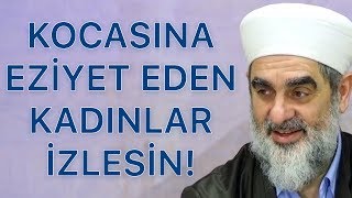 KOCASINA EZİYET EDEN KADINLAR İZLESİN amp NUREDDİN YILDIZ [upl. by Acirretal]