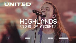 Highlands Song Of Ascent Live Hillsong UNITED [upl. by Retsek]