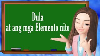 Dula  Mga Elemento ng Dula  Filipino 9  Teacher Scel [upl. by Esahc]