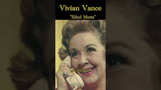 Vivian Vance A Trailblazer in Hollywood [upl. by Elamrej]