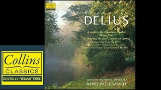 Delius  Orchestral works FULL ALBUM [upl. by Ellissa]