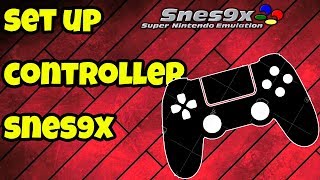 How to set a controller on SNES9X on Pc Windows [upl. by Annawot]