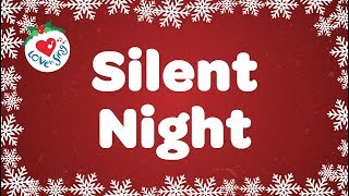 Silent Night with Lyrics  Christmas Carol [upl. by Aidole]