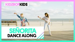 KIDZ BOP Kids  Señorita Dance Along KIDZ BOP 40 [upl. by Ilime]