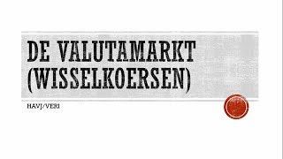 Examentraining Economie  Valutamarkt [upl. by Ainer]