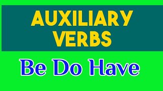 Auxiliary Verbs  Grade 6 7 amp 8  Uses amp Examples  To Do To Have amp To Be [upl. by Berke576]