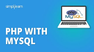 PHP With MySQL Tutorial For Beginners  PHP And MySQL Database Tutorial  PHP Tutorial  Simplilearn [upl. by Jaquenetta]