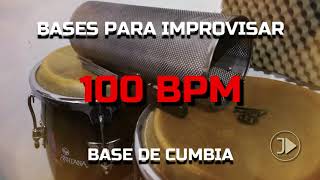 Base de CUMBIA  100 Bpm 🥁  Para ImprovisarPracticar 🔥 [upl. by Winchell]