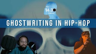 Ghostwriting In HipHop 1430 [upl. by Enelez532]