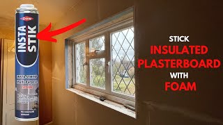 Using Adhesive Foam To Attach Insulated Plasterboard [upl. by Salahcin]