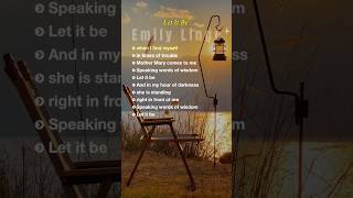 Let It Be  highlighted lyrics  Emily Linge englishsongs emilylinge beatlescover pianoballad [upl. by Knowle932]