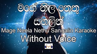 Mage Neela Nethu Sangalin Karaoke without voice මගේ නීල නෙතු සඟලින් [upl. by Byran]