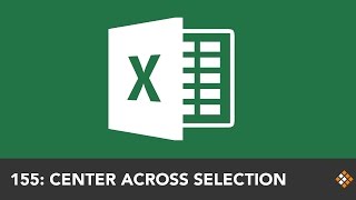 Center Across Selection in Excel  Everyday Office 045 [upl. by Annelg]