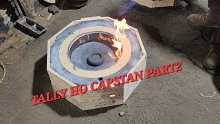 TALLY HO CAPSTAN PART2 [upl. by Demah]