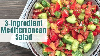 Lazy Mediterranean Salad [upl. by Akcirred]