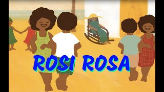 Rosi Rosa  Comptine antillaise pour toutpetits [upl. by Ariel]