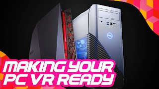 How To Make Sure Your PC Is VRReady [upl. by Yrian]