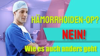 Hämorrhoiden behandeln ohne OP [upl. by Ahsercel]