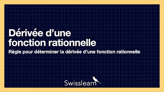 Dérivée d’une fonction rationnelle [upl. by Naldo]