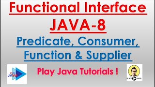 Functional Interface  Java 8 Tutorial  Predicate Consumer Function amp Supplier [upl. by Cila466]