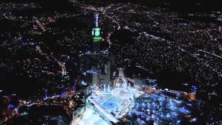 ‏Makkah Clock TowerThe Opening Night [upl. by Charlie]