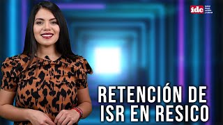 ResumenIDC Retención de ISR en RESICO [upl. by Lamrouex]