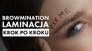 LAMINACJA BRWI BROWMINATION krok po kroku video prezentacja [upl. by Dragon628]