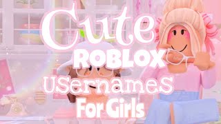 ✨👸Cute Untaken Roblox Usernames For Girls👸✨ [upl. by Ora]