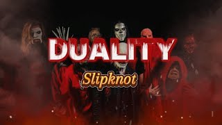 DUALITY  SLIPKNOT  LYRICS [upl. by Asennav]