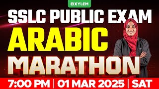 SSLC PUBLIC EXAM ARABIC  MARATHON  Xylem SSLC [upl. by Ainslee466]