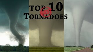 TOP 10 BEST TORNADOES [upl. by Atteuqahs]