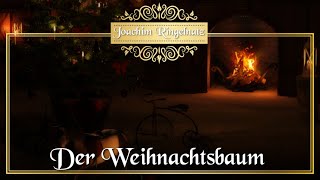 Der Tannenbaum – Weihnachtsgedicht von Joachim Ringelnatz für Kinder und Erwachsene [upl. by Crosse681]