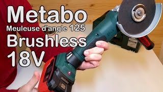 Metabo WPB 18 LTX BL 125 Quick │ Meuleuse d’angle 18V sans charbons │18V Brushless Grinder [upl. by Raynell573]