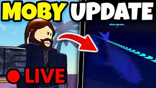 🔴 LIVE NEW MOBY UPDATE For FISCH Roblox [upl. by Trilbie]