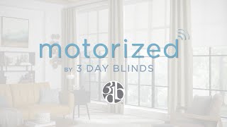 Motorized by 3 Day Blinds A Smarter Convenient Window Treatment [upl. by Idak]