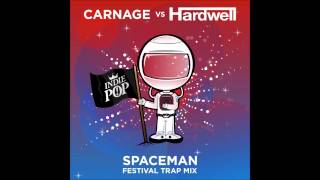 Hardwell  Spaceman Carnage Festival Trap Remix [upl. by Michaud97]