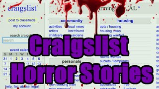 3 Scary True Craigslist Horror Stories  Vol 4 [upl. by Dlaniger]