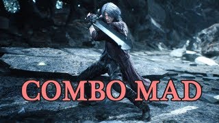 Devil May Cry 5  COMBO MAD [upl. by Gresham]