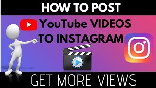 How To Post A Youtube Video On Instagram [upl. by Rabelais]