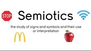 Semiotics Lesson [upl. by Esma]