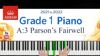 ABRSM 20212022 Grade 1 A3 Parsons Farewell  Trad English Piano exam piece [upl. by Moreland502]