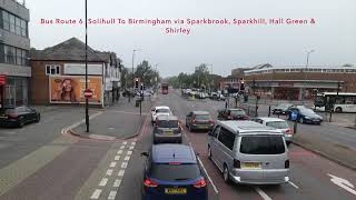 Bus Route 6 Solihull To Birmingham 4K [upl. by Llennehc]